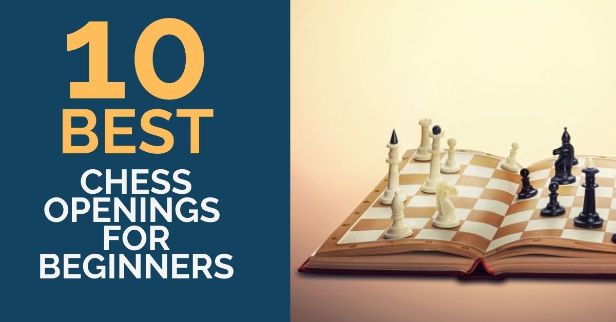 10 Best Chess Openings for Beginners - TheChessWorld